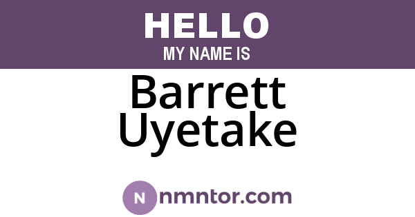 Barrett Uyetake