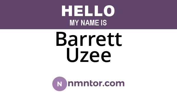 Barrett Uzee