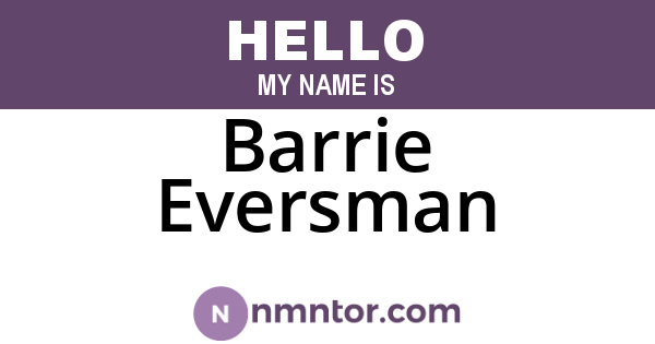 Barrie Eversman