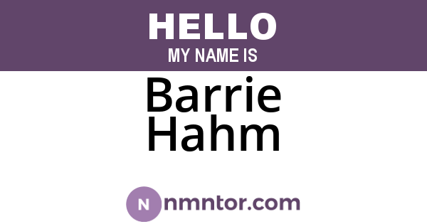 Barrie Hahm