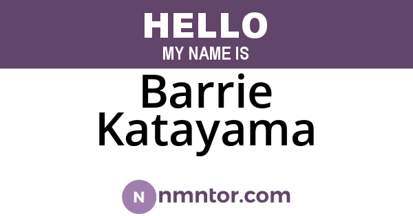 Barrie Katayama