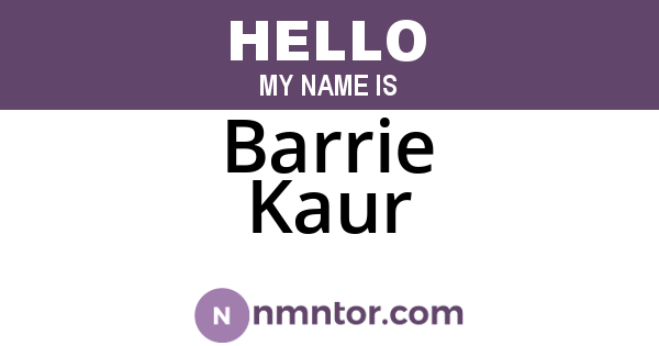 Barrie Kaur