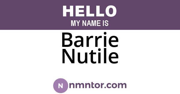 Barrie Nutile