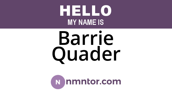 Barrie Quader