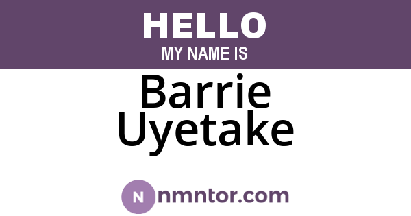 Barrie Uyetake