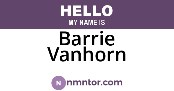 Barrie Vanhorn