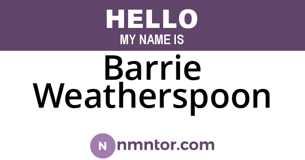 Barrie Weatherspoon