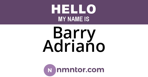 Barry Adriano