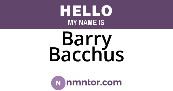 Barry Bacchus
