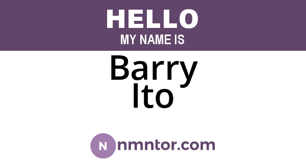 Barry Ito
