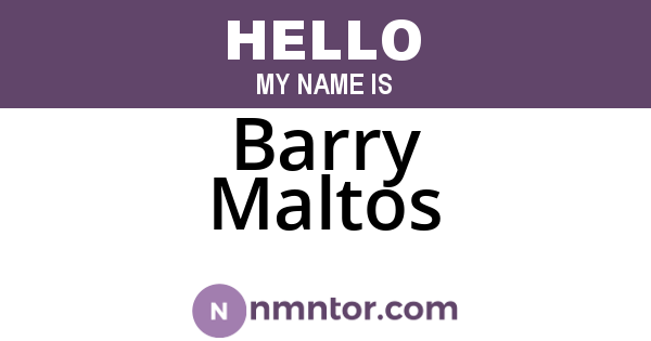 Barry Maltos