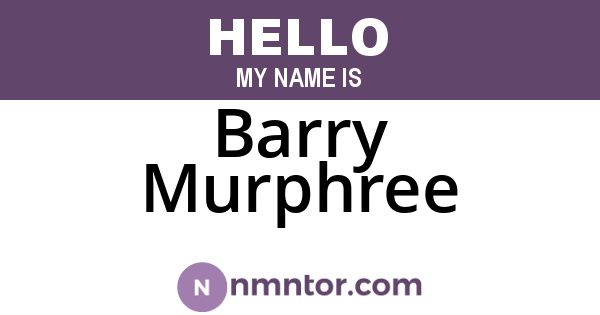 Barry Murphree