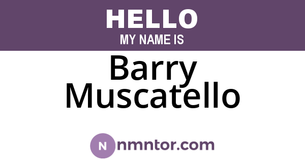 Barry Muscatello