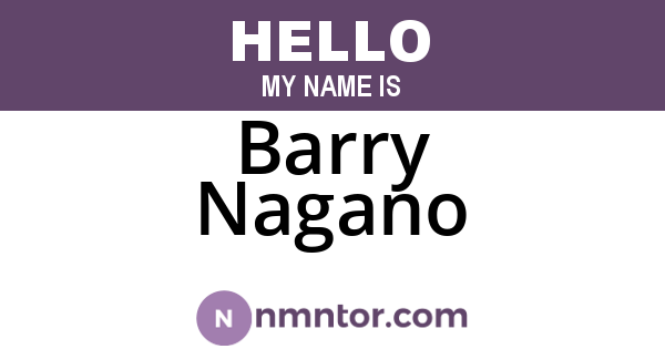 Barry Nagano
