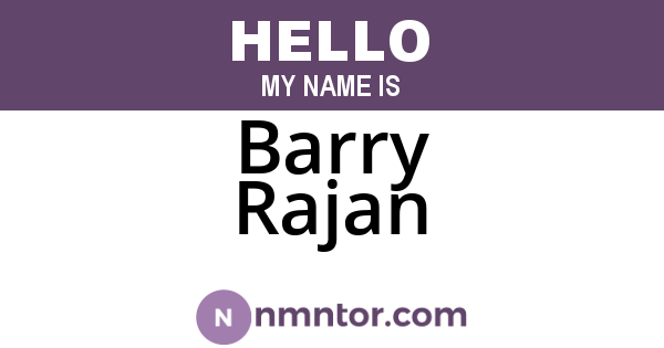 Barry Rajan