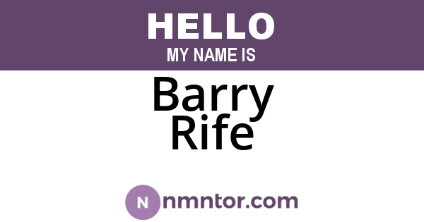 Barry Rife