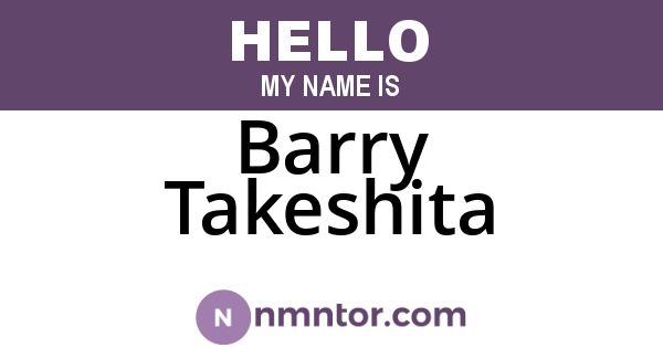 Barry Takeshita