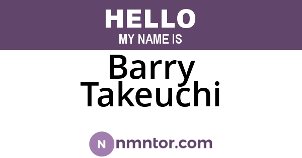 Barry Takeuchi
