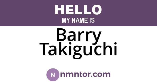 Barry Takiguchi