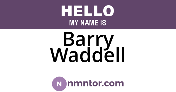 Barry Waddell