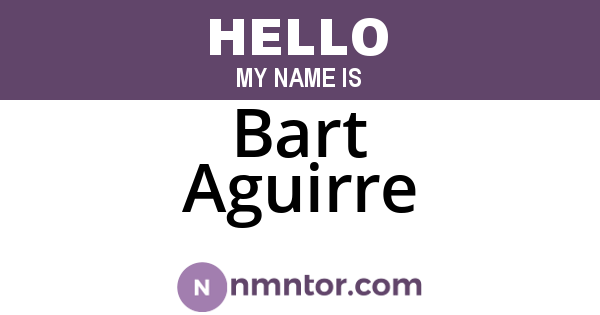 Bart Aguirre