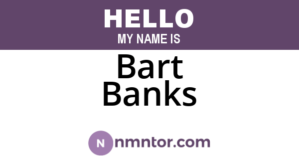 Bart Banks