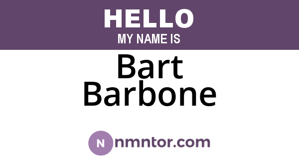 Bart Barbone