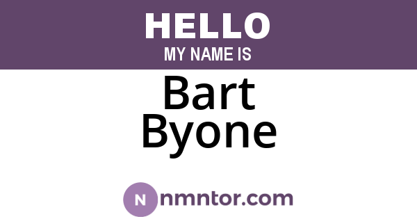 Bart Byone