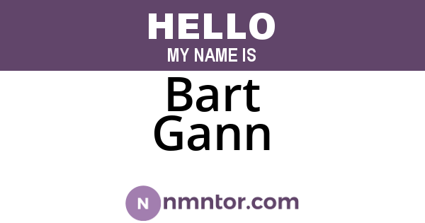 Bart Gann