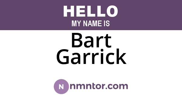 Bart Garrick