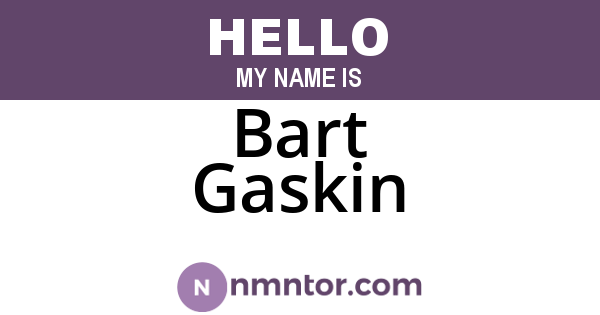 Bart Gaskin