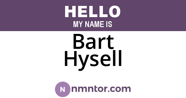 Bart Hysell