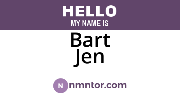 Bart Jen