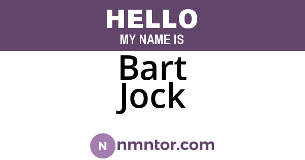 Bart Jock