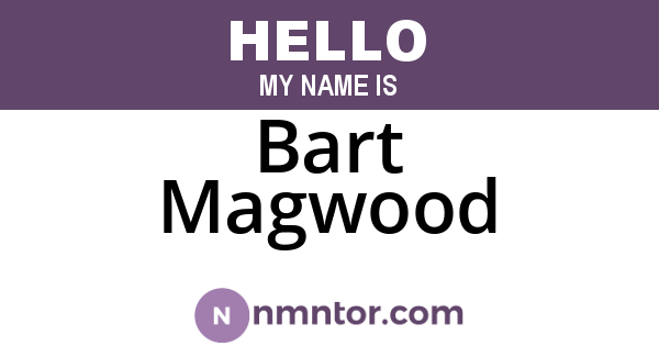 Bart Magwood