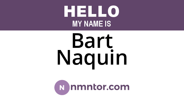 Bart Naquin