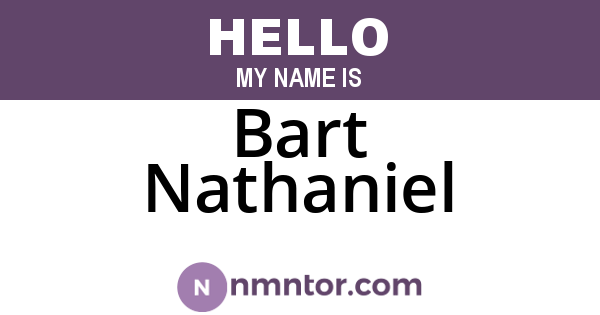 Bart Nathaniel