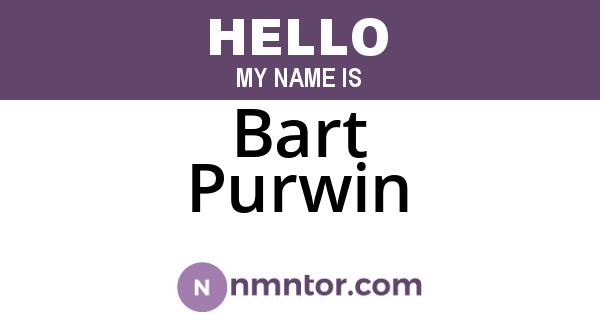Bart Purwin