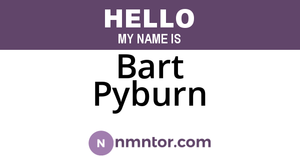 Bart Pyburn