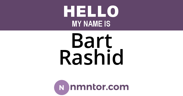 Bart Rashid