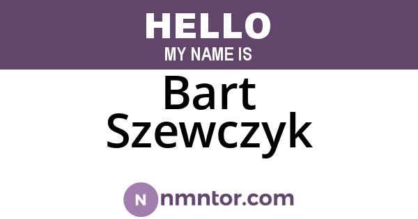 Bart Szewczyk