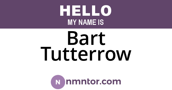 Bart Tutterrow