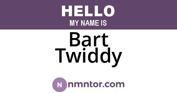 Bart Twiddy