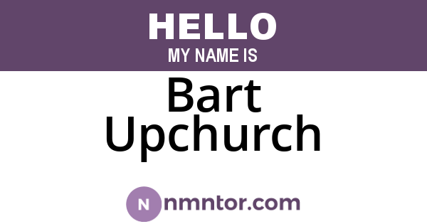 Bart Upchurch