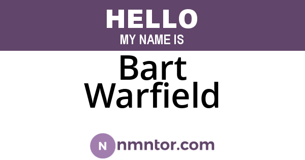 Bart Warfield