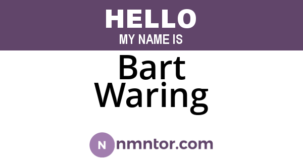 Bart Waring