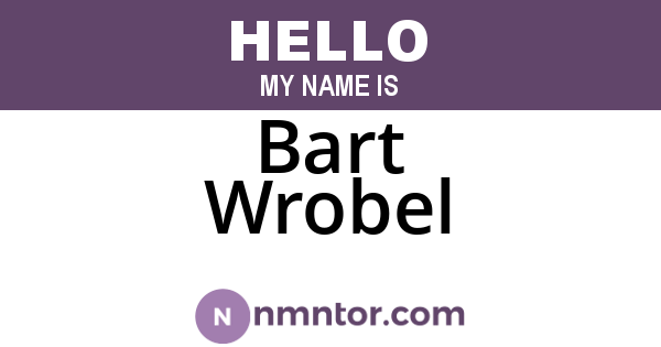 Bart Wrobel