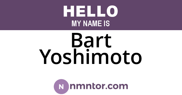 Bart Yoshimoto