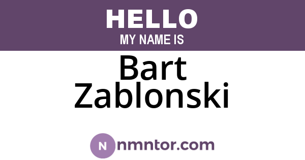 Bart Zablonski