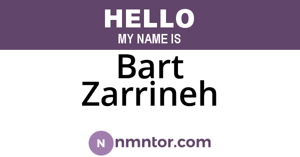 Bart Zarrineh